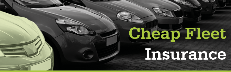 Cheap Fleet Insurance